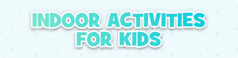 indoor activities for kids